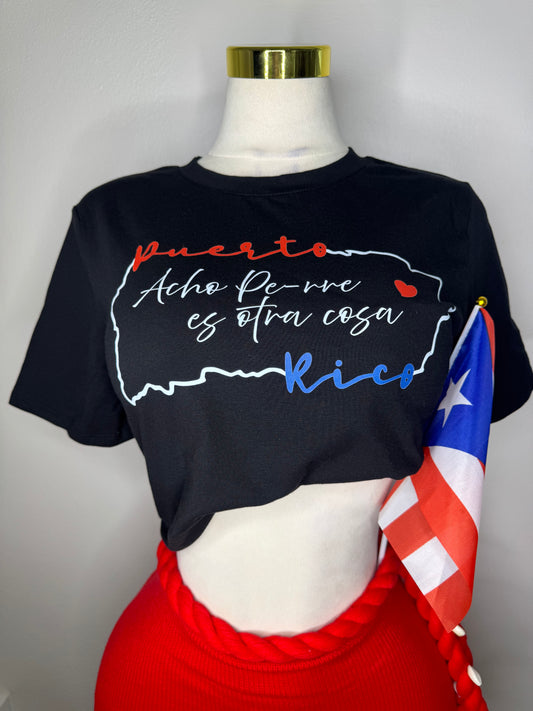 Acho Pe-rre es Otra Cosa Tshirt